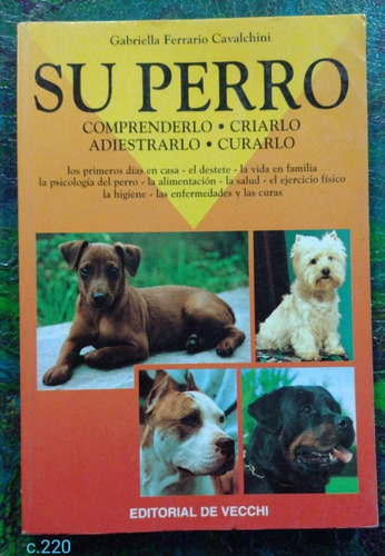 Gabriella Ferrario Cavalachini / Su Perro / Zoología