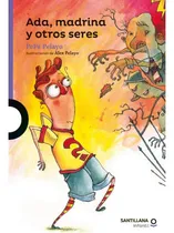 Comprar Ada, Madrina Y Otros Seres (loqueleo)