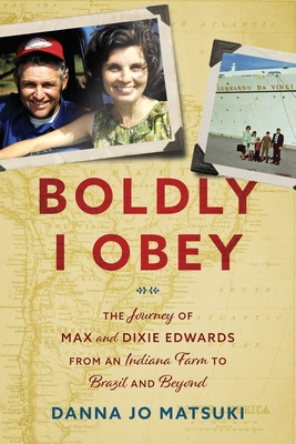 Libro Boldly I Obey: The Journey Of Max And Dixie Edwards...