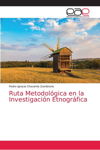 Libro: Ruta Metodológica Investigación Etnográfica (sp