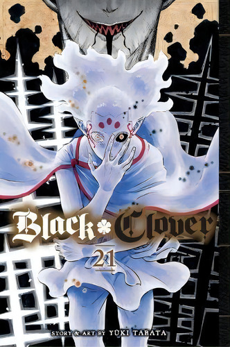 Black Clover Vol. 21, De Yuki Tabata. Editorial Viz Media, Subs. Of Shogakukan Inc, Tapa Blanda En Inglés