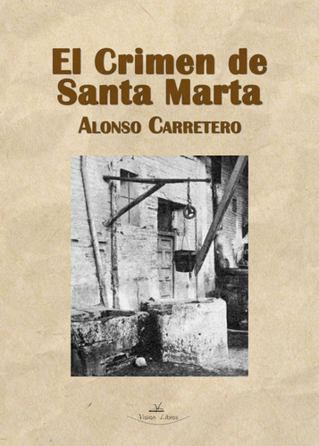 El Crimen De Santa Marta