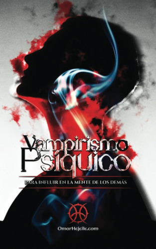 Libro: Vampirismo Psíquico: Para Influir En La Mente De L...