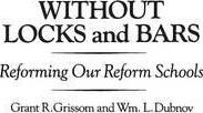 Libro Without Locks And Bars : Reforming Our Reform Schoo...