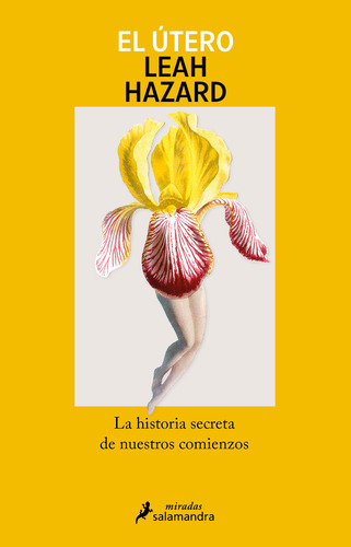 El Útero, De Hazard, Leah., Vol. 1. Editorial Salamandra, Tapa Pasta Blanda, Edición 1 En Español, 2024