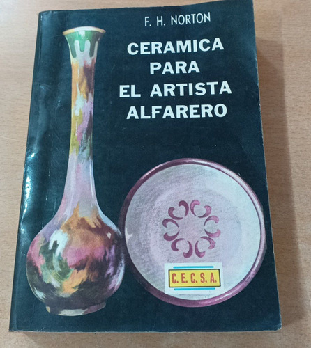 Cerámica Para El Artista Alfarero / F.h. Norton