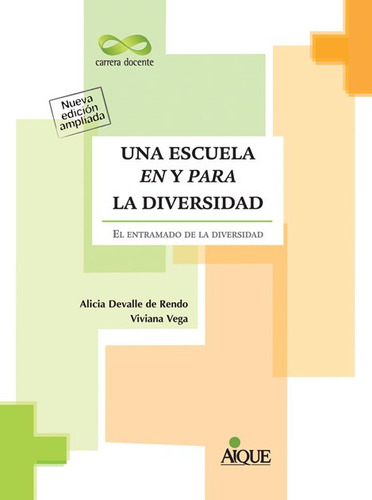 Una Escuela En Y Para La Diversidad (libro Original)