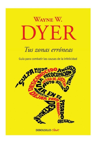 Tus Zonas Erróneas / Wayne W. Dyer  - Nuevo Y Sellado