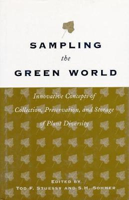 Libro Sampling The Green World - Tod F. Stuessy