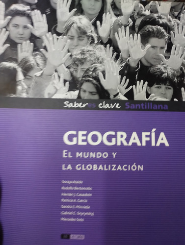 Geografia 4 El Mundo Y La Globalizacion Saberes Clave