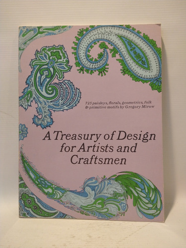 A Treasury Of Design For Artist And Craftsmen G Mirow Dove 