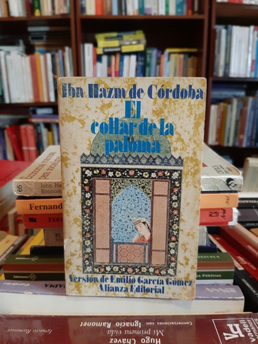 Libro Fisico El Collar De La Paloma, Ibn. Hazm De Córdoba.