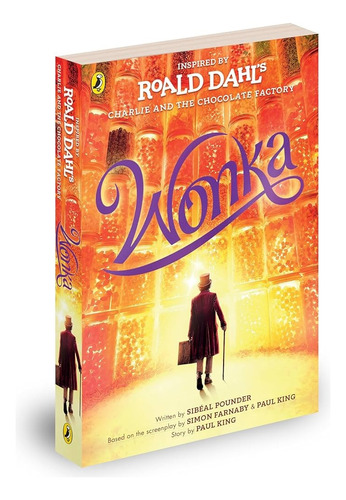 Wonka - Sibeal Pounder / Libro Digital Pelicula 