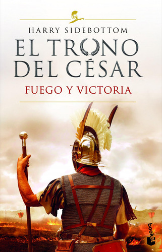 Libro: El Trono Del César. Fuego Y Victoria. Sidebottom, Har