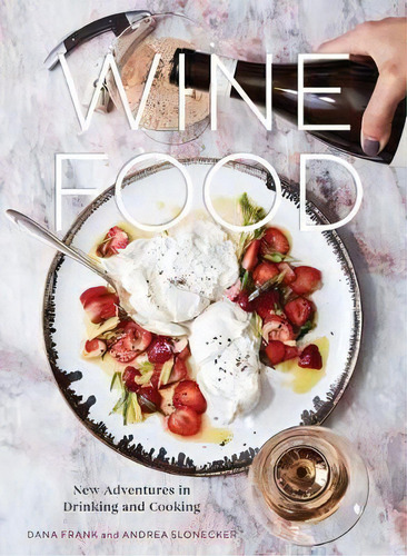 Wine Food, De Dana Frank. Editorial Random House Usa Inc, Tapa Dura En Inglés