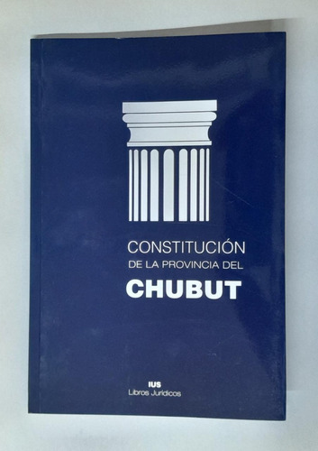 Constitucion De La Provincia Del Chubut