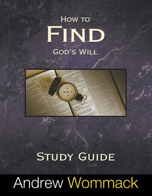 Libro How To Find God's Will Study Guide - Wommack, Andrew
