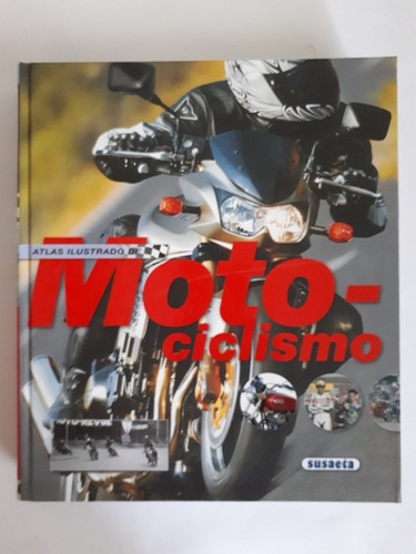 Libro Atlas Del Motociclismo Editorial Susaeta Muy Buen Esta