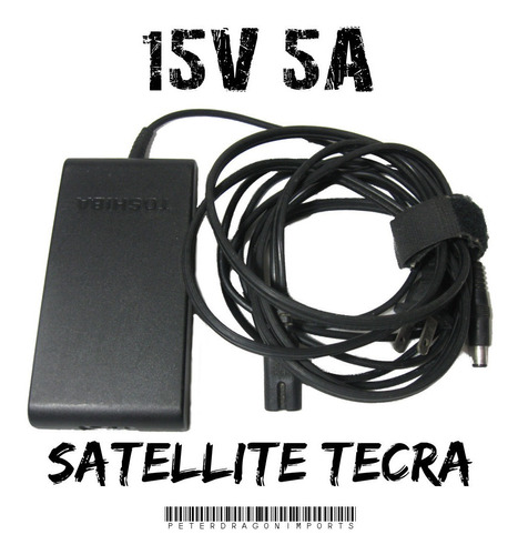 Cargador Genuino De Laptops Toshiba Satellite Tecra 15v 5a
