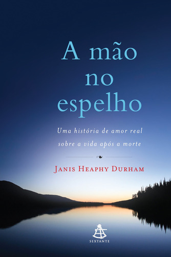 A Mão No Espelho, De Janis Heaphy. Editora Sextante Em Português