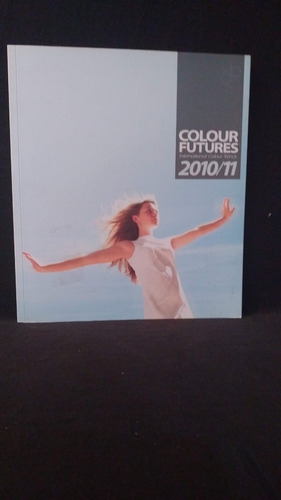 Colour Futures International Colour Trends 2010/11