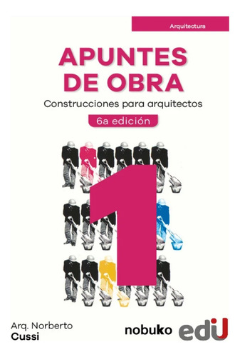 Apuntes De Obra ( Libro Nuevo Y Original )