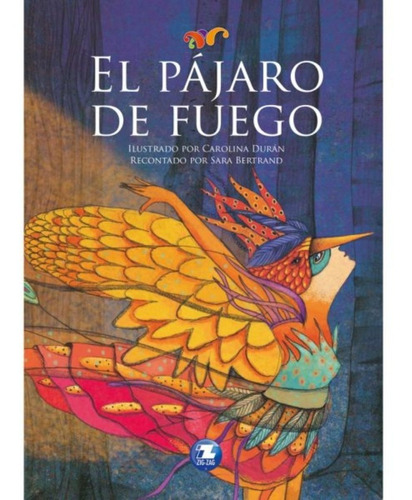 El Pájaro De Fuego 