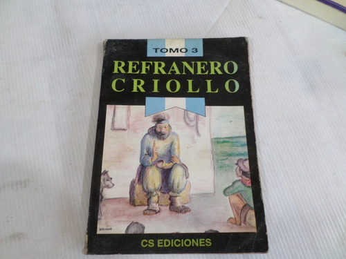Refranero Criollo -tomo 3 -suarez