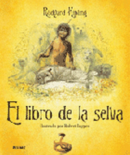 El Libro De La Selva - Kipling, Rudyard