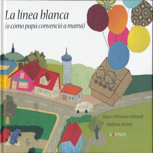 Linea Blanca. (o Como Convencio Papa A Mama), La / Nemet, An