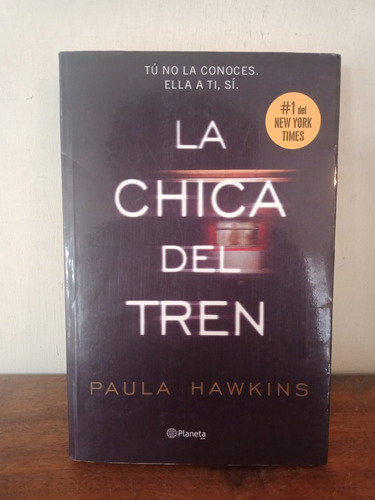 La Chica Del Tren. Paula Hawkins 