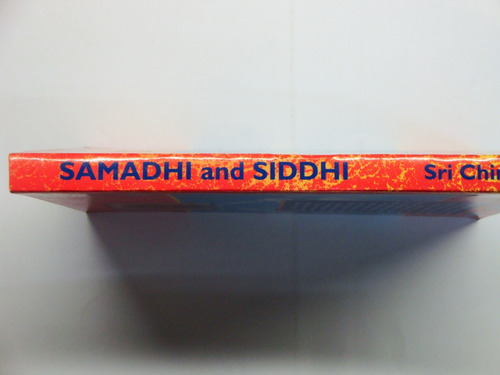 The Summits Of God-life: Samadhi And Siddhi: Liberation.....