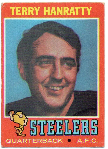 1971 Topps Terry Hanratty Rookie Pittsburgh Steelers Qb