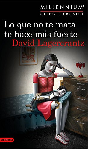 Libro Lo Que No Te Mata Te Hace Más Fuerte De David Lagercra