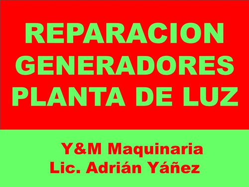 Reparación Generadores Eléctricos