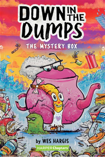Libro Down In The Dumps #1: The Mystery Box - Hargis, Wes