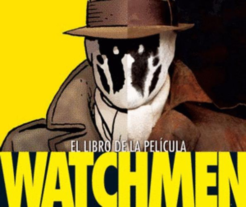 Libro Watchmen El Libro De La Película