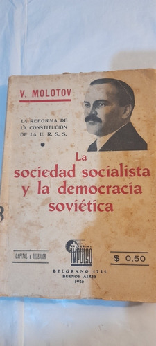 La Sociedad Socialista Y La Democracia Soviética De Molotov (Usado)