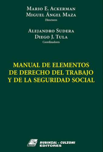 Manual Elementos De Derecho Del Trabajo Y Seguridad Social