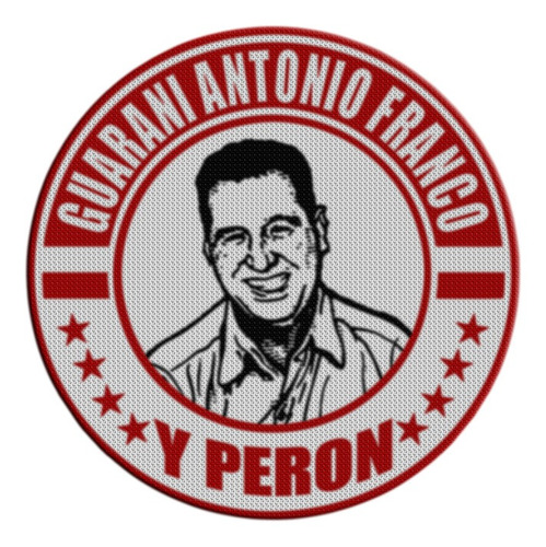 Parche Termoadhesivo Peron Y Guarani Antonio Franco