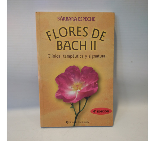 Flores De Bach Ii Barbara Espeche Continente
