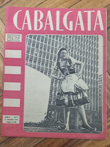 Revista Cabalgata/ Marzo 1947/ Original Excelente Estado/