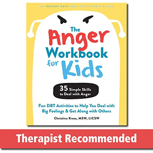 Book : The Anger Workbook For Kids Fun Dbt Activities To...