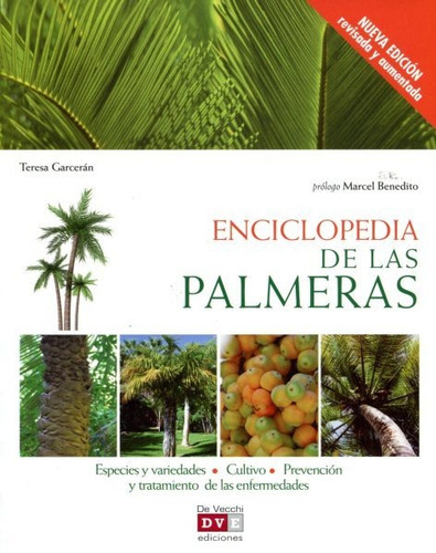 Palmeras - Enciclopedia De Las Palmeras - De Vecchi