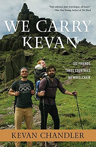 Libro: We Carry Kevan: Six Friends. Three Countries. No