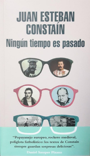 Ningún Tiempo Es Pasado - Constain - Literatura Random House