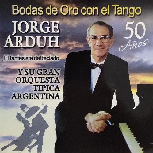 Jorge Arduh Cd Nuevo  50 Años  Con 20 Grandes Éxitos 