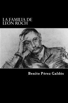 Libro La Familia De Leon Roch (spanish Edition) - Galdos,...