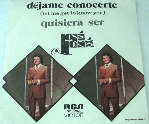 Jose Jose - Dejame Conocerte Single 7 (Usado)