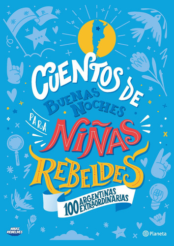 Cuentos De Buenas Noches Para Niñas Rebeldes- 100 Argentinas
